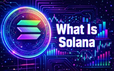 What Is Solana and How It Works? Ultimate Guide for Beginners