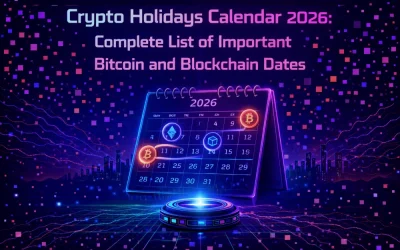 Crypto Holidays Calendar 2026: Complete List of Important Bitcoin and Blockchain Dates