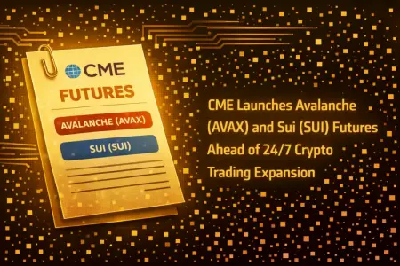 CME Launches Avalanche and Sui Futures Ahead of 24/7 Crypto Trading Expansion