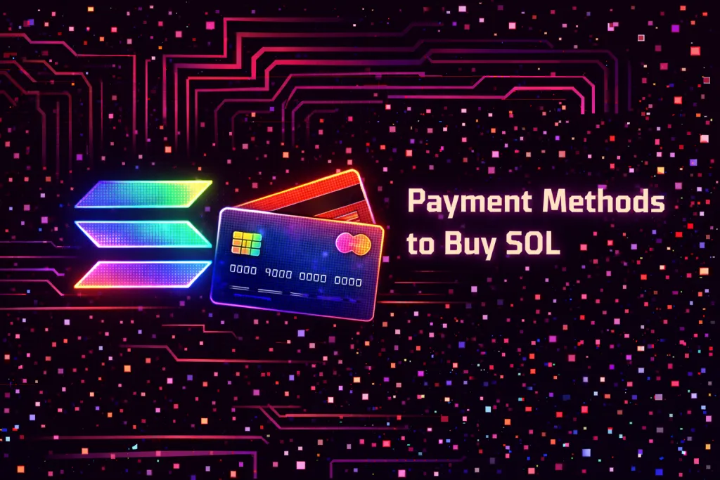 Current image: Payment Methods to Buy SOL