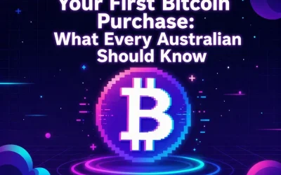 Your First Bitcoin Purchase: What Every Australian Should Know