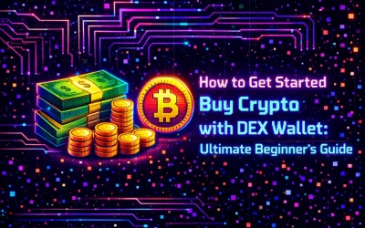How to Get Started Buy Crypto with DEX Wallet: A Beginner’s Guide