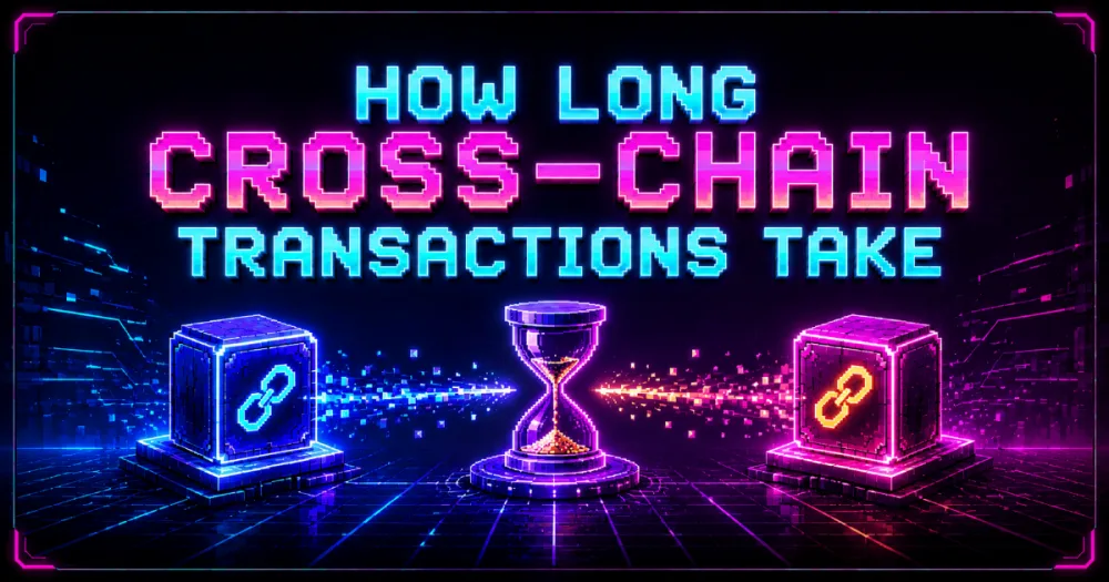 How Long Cross-Chain Transactions Take