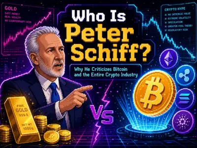 Who Is Peter Schiff? Why He Criticizes Bitcoin and the Entire Crypto Industry