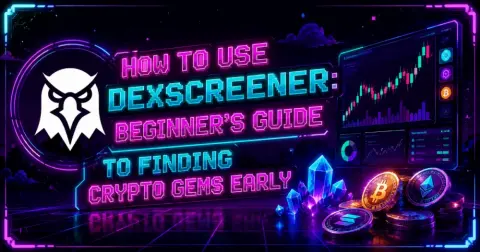 How to Use Dexscreener: Beginner’s Guide to Finding Crypto Gems Early