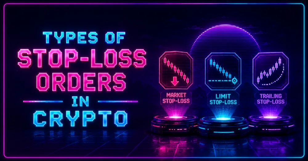 Types of Stop-Loss Orders in Crypto