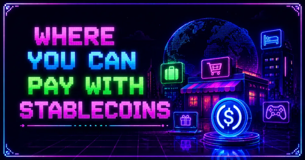 Where You Can Pay with Stablecoins