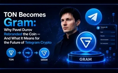 TON Becomes Gram: Why Pavel Durov Rebranded the Coin — And What It Means for the Future of Telegram Crypto