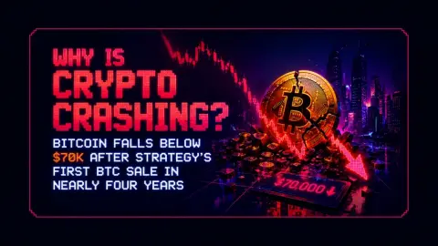 Why Is Crypto Crashing? Bitcoin Falls Below $70K After Strategy’s First BTC Sale in Four Years