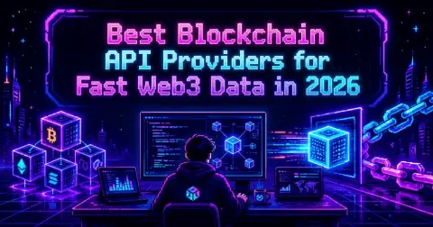 Best Blockchain API Providers for Fast Web3 Data in 2026