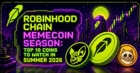 Robinhood Chain Memecoin Season: Top 10 Coins to Watch in Summer 2026