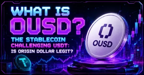 What Is OUSD Crypto? The Stablecoin Challenging USDT: Is Origin Dollar Legit?