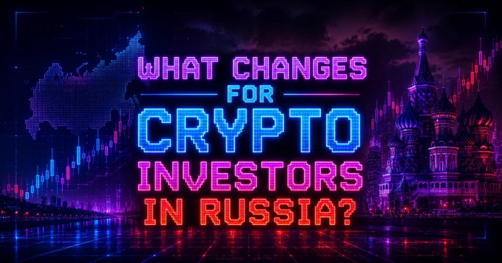 What Changes for Crypto Investors in Russia?
