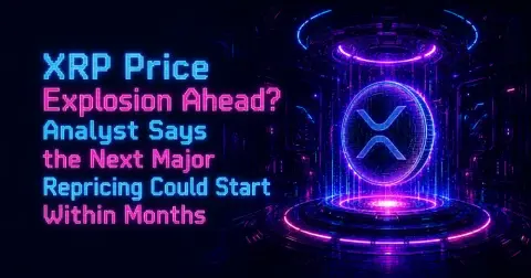 XRP Price Explosion Ahead? Analyst Says the Next Major Repricing Could Start Within Months