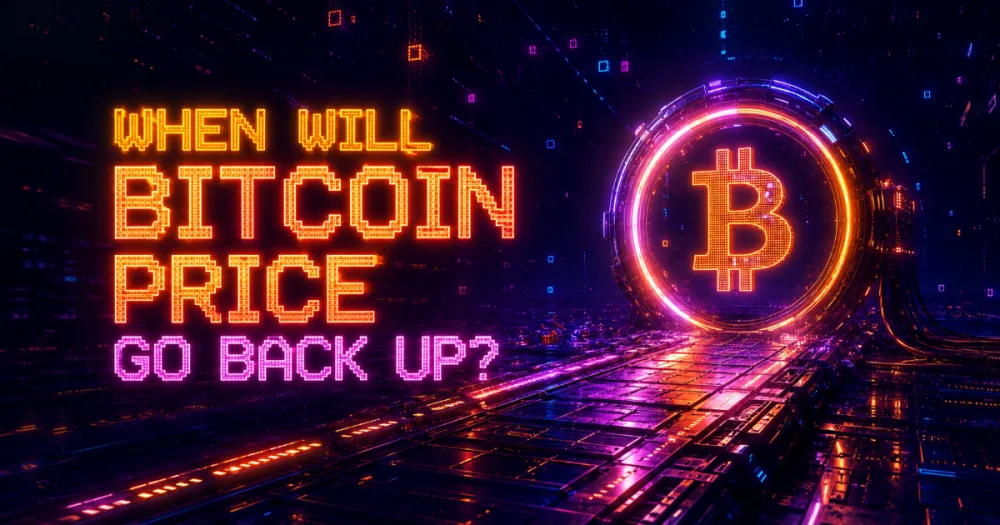 When Will Bitcoin Price Go Back Up?