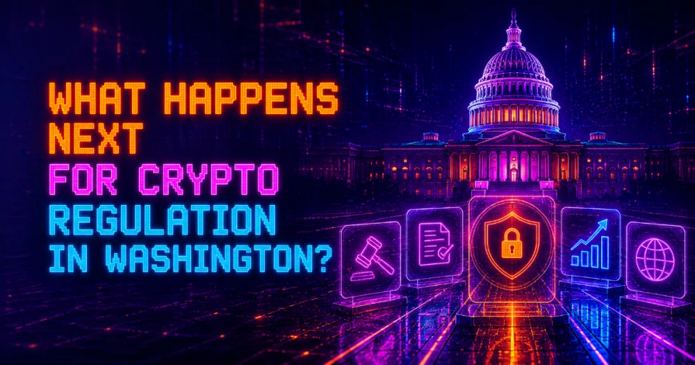 What Happens Next for Crypto Regulation in Washington?