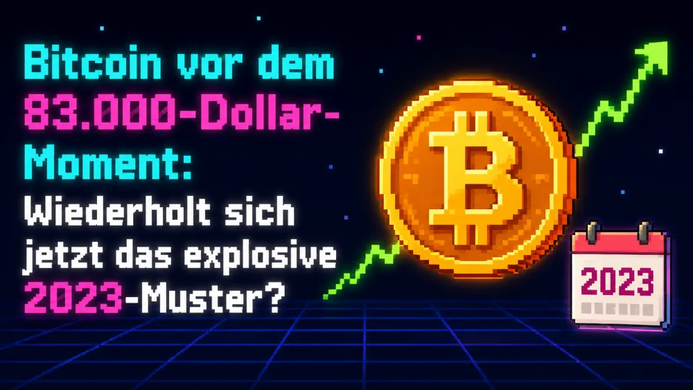 Bitcoin vor dem 83.000-Dollar-Moment: Wiederholt sich jetzt das explosive 2023-Muster?