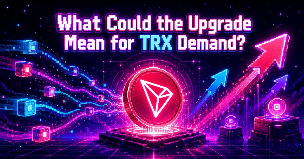 What Could the Upgrade Mean for TRX Demand?