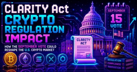 CLARITY Act Crypto Regulation Impact: How the September Vote Could Reshape the U.S. Crypto Market