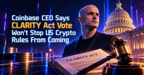 Coinbase CEO Says CLARITY Act Vote Won’t Stop US Crypto Rules From Coming